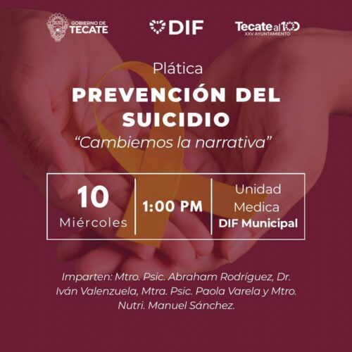 INVITAN A LA PLATICA “PREVENCIÓN DEL SUICIDIO: CAMBIEMOS LA NARRATIVA”