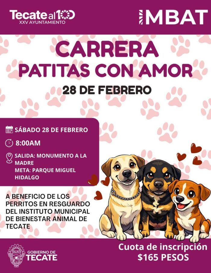 GOBIERNO DE TECATE INVITA A LA SEGUNDA EDICIÓN DE LA CARRERA “PATITAS CON AMOR”