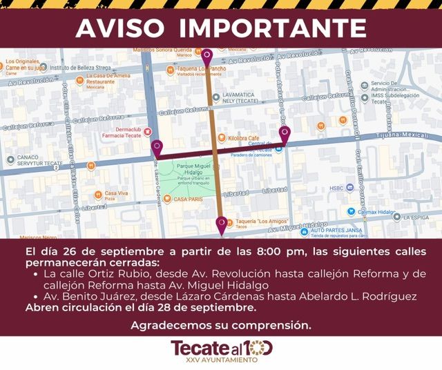 TECATE: ANUNCIAN CIERRE TEMPORAL DE VIALIDADES, VIERNES Y SÁBADO