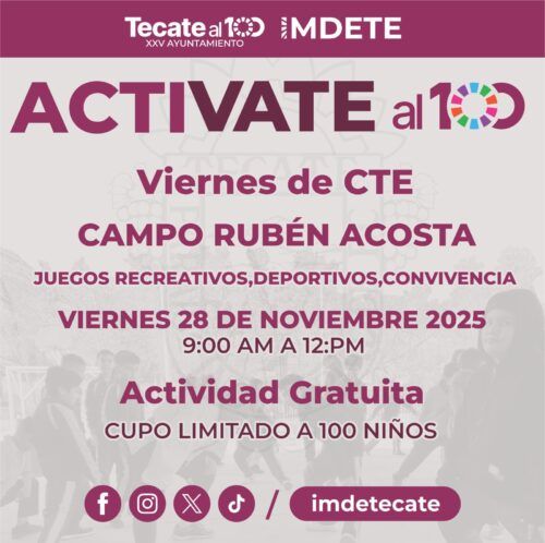 IMDETE LALNZA EL PROGRAMA “ACTIVATE AL 100” PARA NIÑAS Y NIÑOS DE TECATE