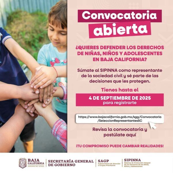 CONTINÚA ABIERTA CONVOCATORIA PARA DEFENDER LOS DERECHOS DE NIÑAS, NIÑOS Y ADOLESCENTES EN BAJA CALIFORNIA