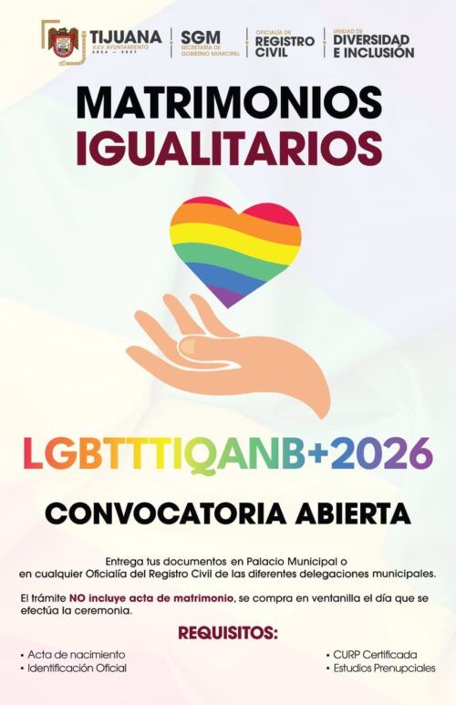 TIJUANA MANTIENE VIGENTE CAMPAÑA DE MATRIMONIOS IGUALITARIOS LGBTTTIQANB+ 2026