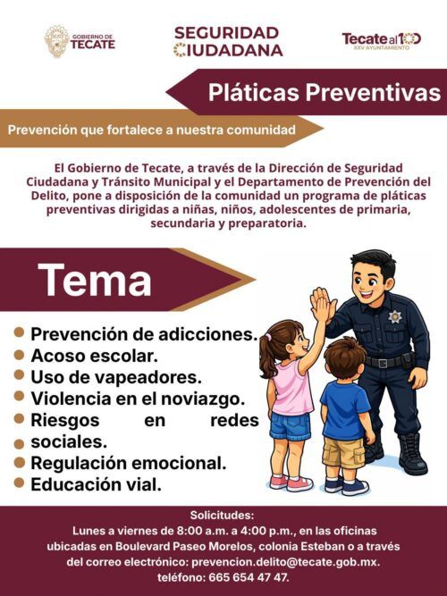 GOBIERNO DE TECATE BÚSCA FORTALECER LA CULTURA DE LA PREVENCIÓN