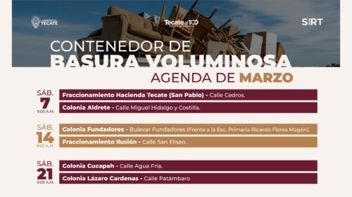 GOBIERNO DE TECATE ANUNCIA UBICACIÓN DE CONTENEDORES PARA BASURA VOLUMINOSA