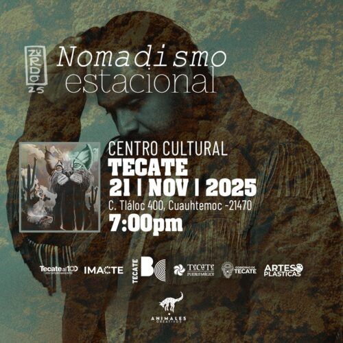 IMACTE INVITA A LA EXPOSICIÓN “NOMADISMO ESTACIONAL” DEL ARTISTA TECATENSE ZURDO