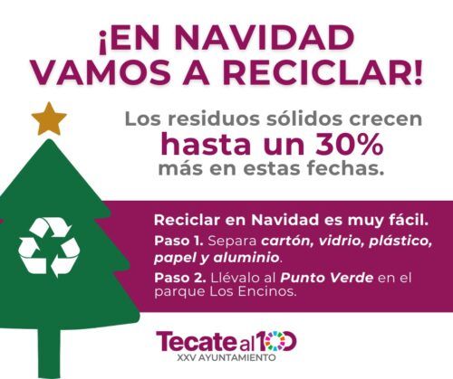 GOBIERNO DE TECATE INVITA A RECICLAR RESIDUOS DOMÉSTICOS DURANTE LAS FESTIVIDADES