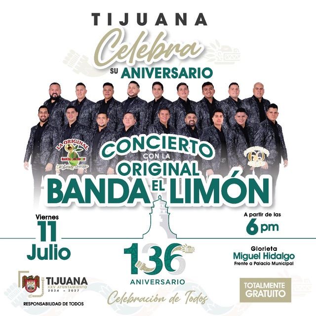 TIJUANA CELEBRARÁ SU 136 ANIVERSARIO CON CONCIERTO DE LA ORIGINAL BANDA EL LIMÓN