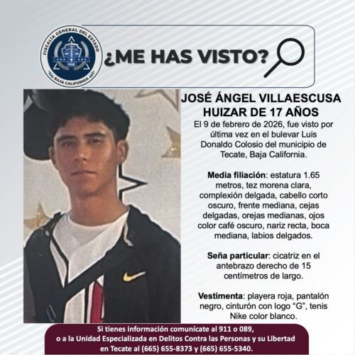 TECATE : SOLICITAN APOYO PARA LOCALIZAR A JOSÉ ÁNGEL VILLAESCUSA HUIZAR DE 17 AÑOS