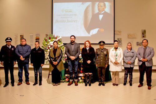 GOBIERNO DE TECATE CONMEMORAR EL 217 ANIVERSARIO DEL NATALICIO DE BENITO JUÁREZ GARCÍA