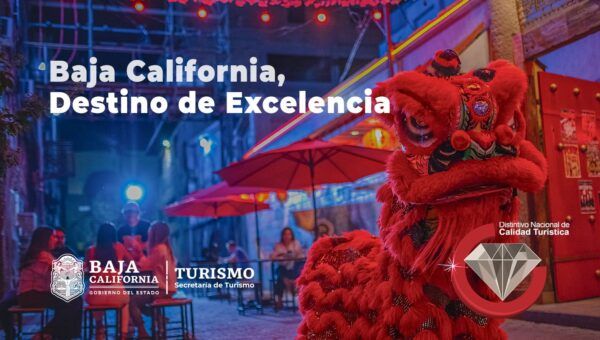 B.C. ES EL PRIMER ESTADO A NIVEL NACIONAL EN OBTENER EL DISTINTIVO DE CALIDAD TURÍSTICA EN TODOS SUS MUNICIPIOS