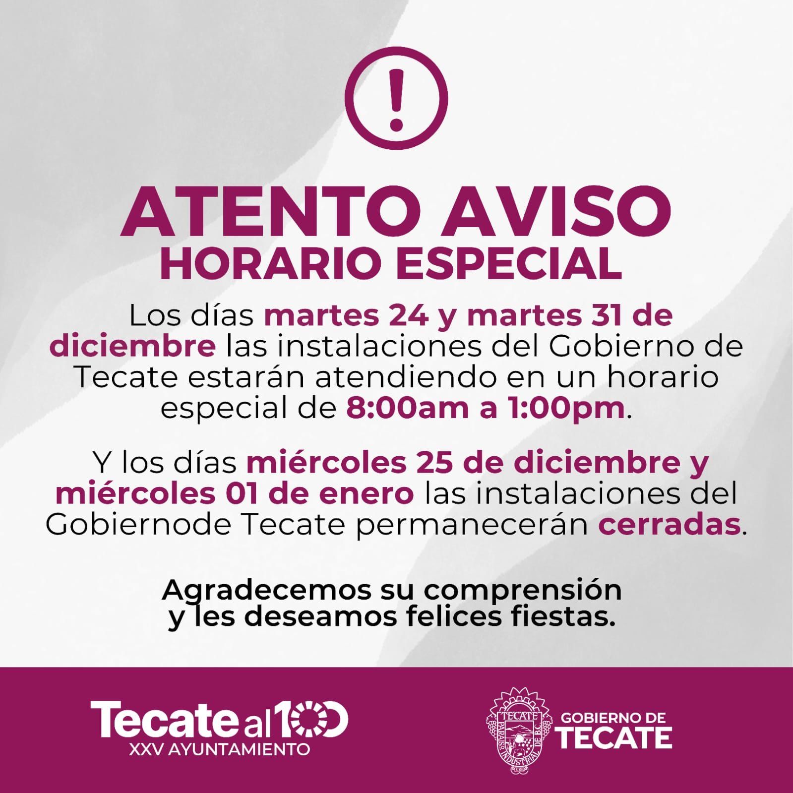 GOBIERNO DE TECATE INFORMA AJUSTES EN HORARIOS DE OFICINAS DURANTE CELEBRACIONES NAVIDEÑAS Y FIN DE AÑO