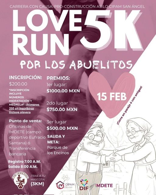 INVITAN A PARTICIPAR EN LA CARRERA CON CAUSA LOVE RUN 5K POR LOS ABUELITOS
