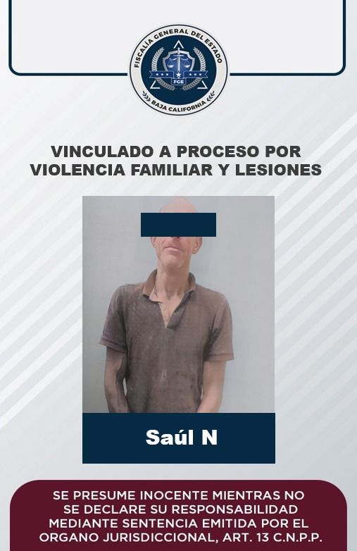 TECATE: DETIENEN A SAUL “N” POR VIOLENCIA FAMILIAR Y LESIONES INTENCIONALES