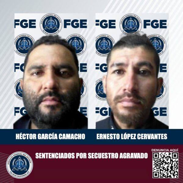 DAN 50 AÑOS DE CÁRCEL A DOS HOMBRES POR SECUESTRO AGRAVADO EN TECATE