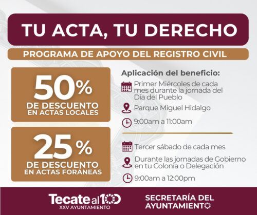 GOBIERNO DE TECATE OTORGA DESCUENTOS EN ACTAS DE NACIMIENTO