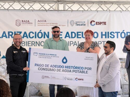 GOBIERNO DE TECATE PAGA DEUDA HISTÓRICA POR CONSUMO DE AGUA A LA CESPTE
