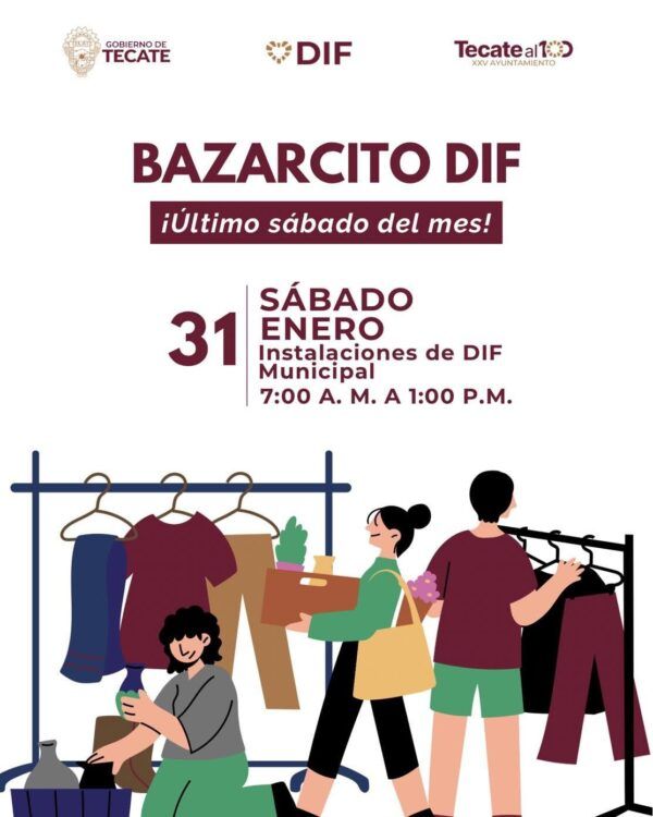 GOBIERNO DE TECATE  INVITA A LA COMUNIDAD A SUMARSE AL BAZARCITO DIF
