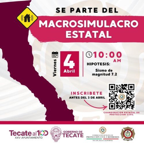TECATE: INVITAN A PARTICIPAR EN “MACROSIMULACRO ESTATAL 2025”