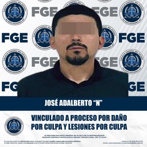 VINCULAN A PROCESO A SUJETO POR DAÑOS Y LESIONES POR CULPA EN TECATE