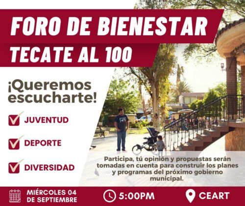 INVITA ROMÁN COTA A FORO DE BIENESTAR ¡TECATE AL 100!