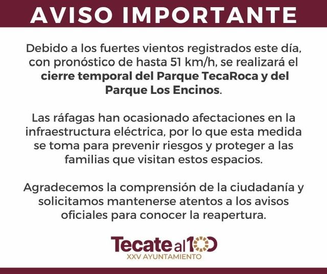 TECATE : CIERRAN TEMPORALMENTE PARQUE LOS ENCINOS Y TECARROCA