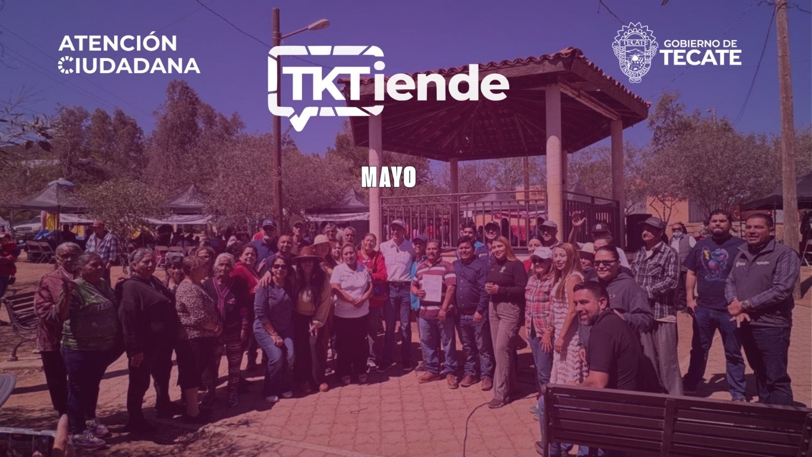 TKTIENDE FORTALECE LA ATENCIÓN CIUDADANA CON MÁS DE 230 REPORTES RECIBIDOS DURANTE MAYO