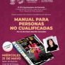 INVITAN A LA PRESENTACION DE LIBRO “MANUAL PARA PERSONAS NO CALIFICADAS”
