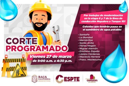 ANUNCIAN CORTE PROGRAMADO DE AGUA EN TECATE