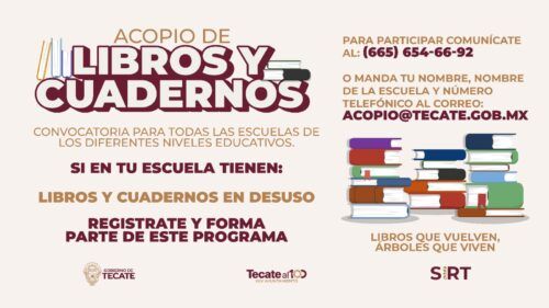 GOBIERNO DE TECATE INVITA A ESCUELAS A SUMARSE AL PROGRAMA DE ACOPIO DE LIBROS Y CUADERNOS