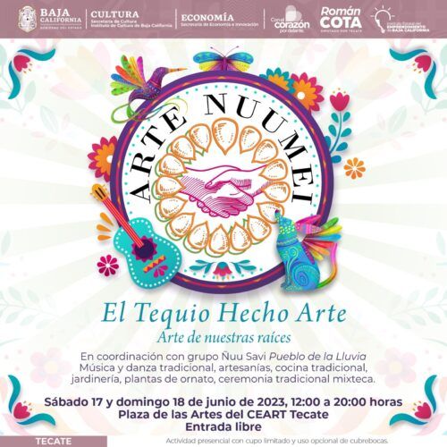 INVITAN A DISFRUTAR DE LA CULTURA MIXTECA EN EL FESTIVAL “ARTE NUUMEI. EL TEQUIO HECHO ARTE”