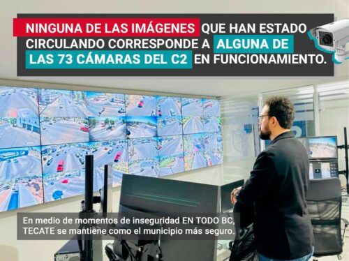 73 CÁMARAS DE VIDEOVIGILANCIA OPERAN EN TECATE EN COORDINACION CON AUTORIDADES ESTATALES: DARÍO BENÍTEZ
