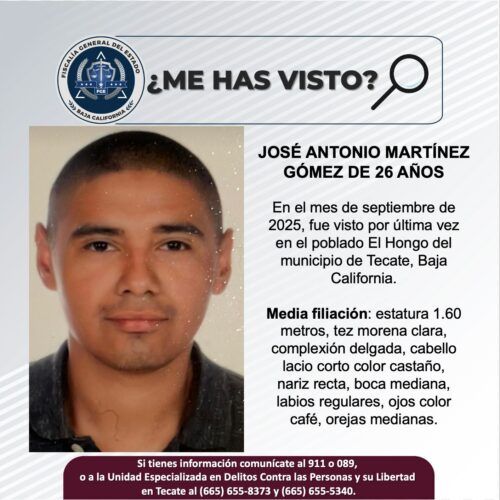 TECATE : SOLICITAN APOYO PARA LOCALIZAR A JOSÉ ANTONIO MARTÍNEZ GÓMEZ