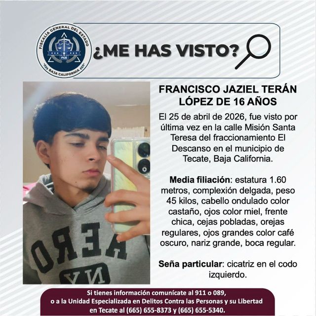 TECATE : PIDEN APOYO PARA LOCALIZAR A JAZIEL, MENOR DE 16 AÑOS