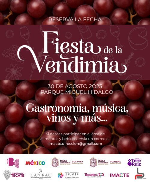 TODO LISTO PARA VIVIR LA GRAN FIESTA DE LA VENDIMIA 2025 EN TECATE
