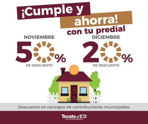 GOBIERNO DE TECATE INVITA A APROVECHAR DESCUENTOS EN EL PREDIAL