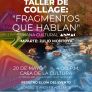 GOBIERNO DE TECATE INVITA AL TALLER DE COLLAGE “FRAGMENTOS QUE HABLAN”