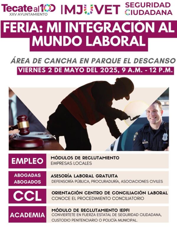 INVITA GOBIERNO DE TECATE A LA FERIA “MI INTEGRACIÓN AL MUNDO LABORAL”