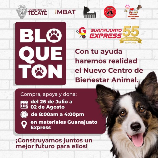 GOBIERNO DE TECATE INVITA A SUMARSE A LAS ÚLTIMAS HORAS DEL BLOQUETÓN