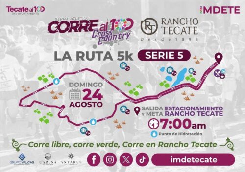 LLEGA LA 5TA CARRERA DEL SERIAL “CORRE AL 100” EN RANCHO TECATE