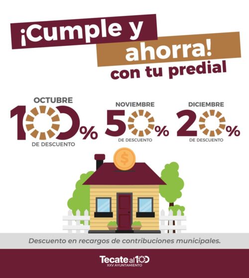 GOBIERNO DE TECATE INVITA A APROVECHAR LOS DESCUENTOS EN EL PREDIAL DURANTE OCTUBRE