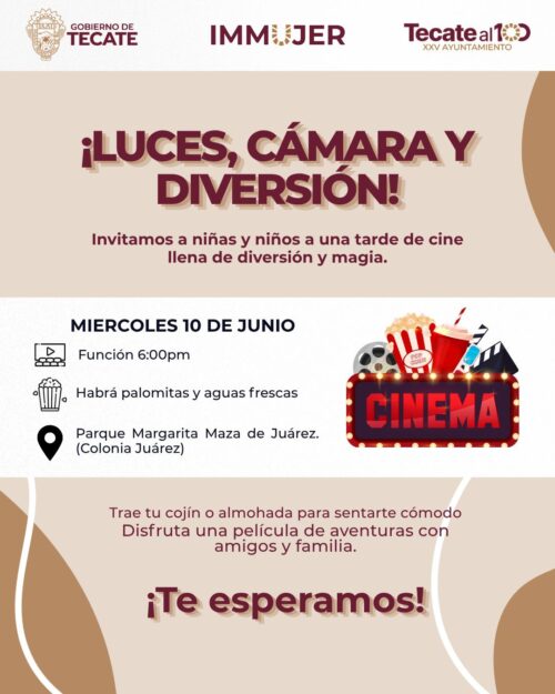 INVITA GOBIERNO DE TECATE A DISFRUTAR UNA TARDE DE CINE EN FAMILIA