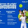 INVITAN A PARTICIPAR EN EL TORNEO DE PÁDEL “SUMANDO CORAZONES”